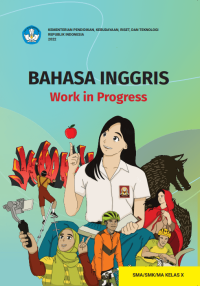 Bahasa Inggris Work in Progress kelas X