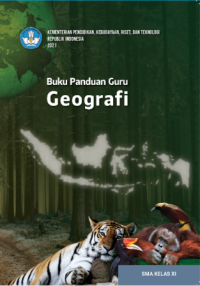 Buku Panduan Guru Geografi untuk SMA Kelas XI