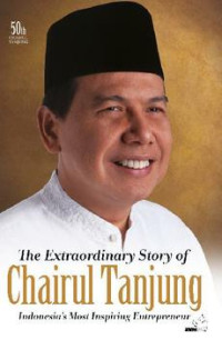 Chairul Tanjung si Anak Singkong