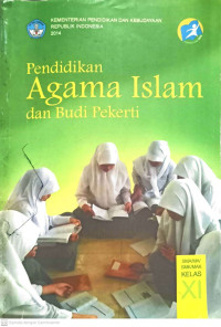 Pendidikan Agama Islam dan Budi Pekerti : kelas XI