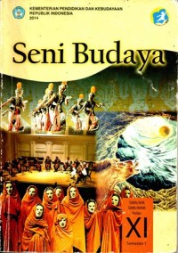 Seni Budaya : kelas XI semester 1