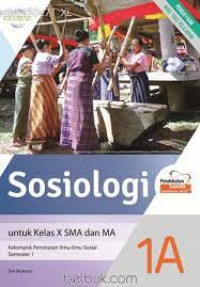 Sosiologi 1A : kelompok peminatan ilmu-ilmu sosial semester 1